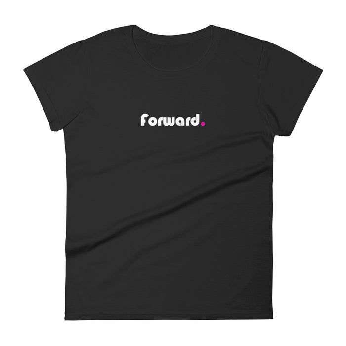 Forward - Women's short sleeve t-shirt